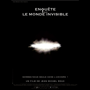 Enquête sur le monde invisible Jean-Michel Roux