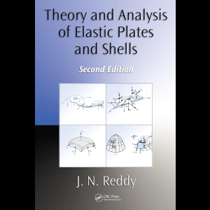 Theory and Analysis of Elastic Plates and Shells