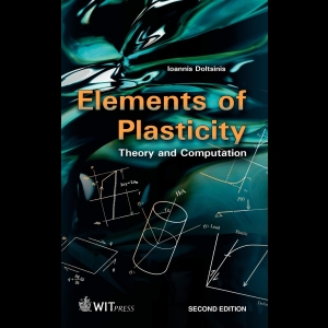 Elements of Plasticity - Theory and Computation