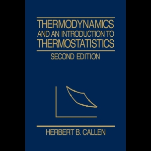 Thermodynamics and an Introduction to Thermostatistics