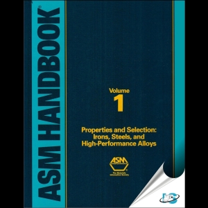 ASM Handbook 1 - Properties and Selection - Irons, Steels, and High-Performance Alloys