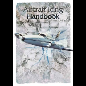 Aircraft Icing Handbook