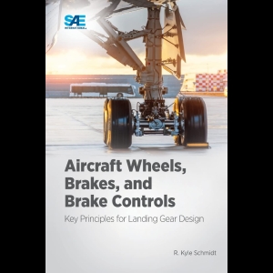 Aircraft Wheels, Brakes, and Brake Controls - Key Principles for Landing Gear Design