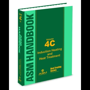 ASM Handbook 4C - Induction Heating and Heat Treatment Hardcover