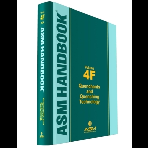 ASM Handbook 4F - Quenchants and Quenching Technology