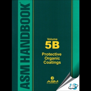 ASM Handbook 5B - Protective Organic Coatings