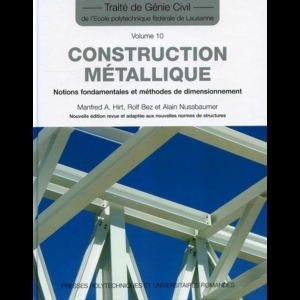 Construction métallique - Notions fondamentales et méthodes de dimensionnement