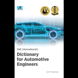 SAE International's - Dictionary for Automotive Engineers