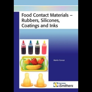 Food Contact Materials - Rubbers, Silicones, Coatings and Inks