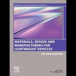 Materials, Design and Manufacturing for Lightweight Vehicles