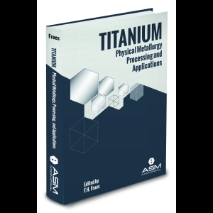 Titanium - Physical Metallurgy, Processing, and Applications