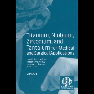 Titanium, Niobium, Zirconium, and Tantalum for Medical and Surgical Applications