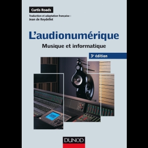 L'audionumérique - Musique et informatique