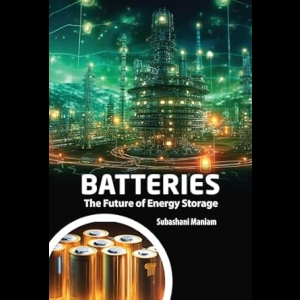 Batteries - The Future of Energy Storage