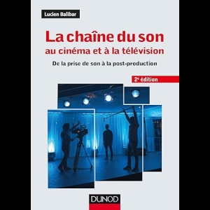 La chaîne du son au cinéma et à la télévision