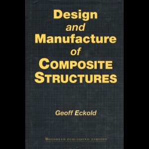 Design and Manufacture of Composite Structures