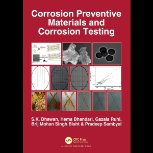 Corrosion Preventive - Materials and Corrosion Testing