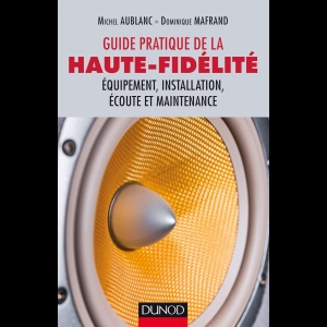 Guide Pratique de la Haute-Fidélité