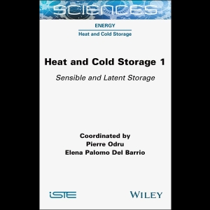 Heat and Cold Storage - Volume 1 - Sensible and Latent Storage