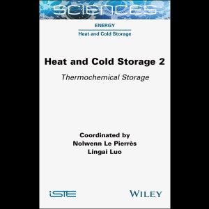 Heat and Cold Storage - Volume 2 - Thermochemical Storage