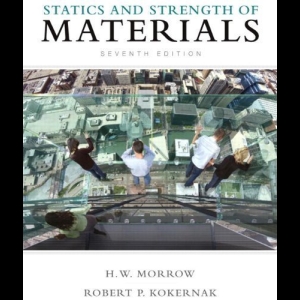 Statics and Strength of Materials (Morrow)