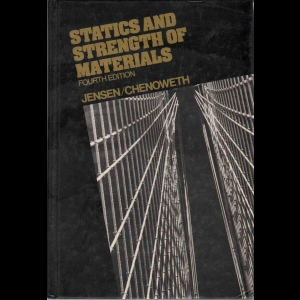 Statics and Strength of Materials (Jensen)