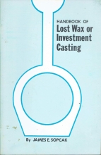 Handbook of Lost Wax or Investment Casting