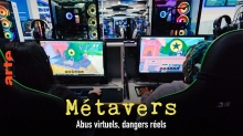 Métavers - abus virtuels, dangers réels