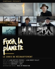 [Serie] Fuck La Planète - Le Choix du Réchauffement