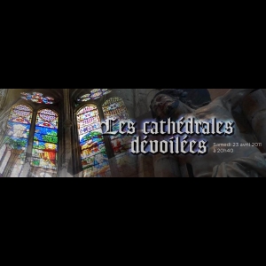 Les Cathédrales dévoilées ARTE  Christine Le Goff  Gary Glassman
