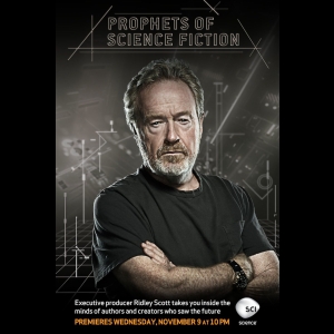 [Serie] Prophète de science fiction - Visionnaires Ridley Scott