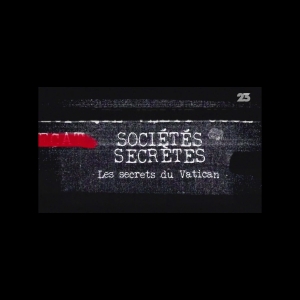 [Serie] Sociétés Secrètes ARTE  Jens Nicolai  Kay Siering  Numéro 23  RMC