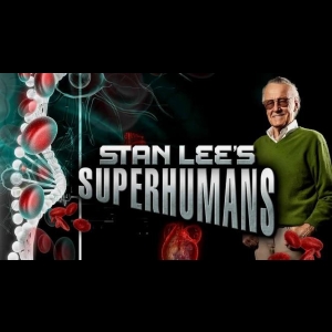[Serie] Stan Lee et les Super-Humains 