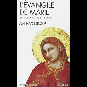 L'Évangile de Marie - Myriam de Magdala