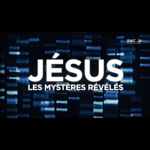 [Serie] Jésus, les mystères révélés
