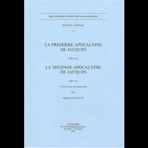 La première apocalypse de Jacques (NH V, 3) ; La seconde apocalypse de Jacques (NH V, 4)