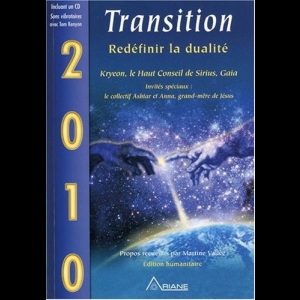 2010 Transition - Redéfinir la dualité Martine Vallée