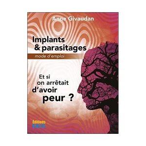 Implants & parasitages Anne Givaudan