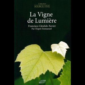 [SV] Emmanuel  - Tome 3 - La vigne de lumiere Chico Xavier