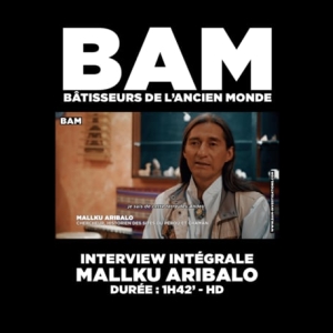BAM - Interview de Mallku Aribalo
