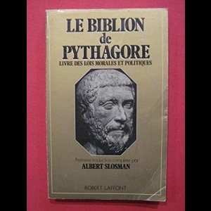 Le Biblion de Pythagore Albert Slosman