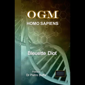 OGM Homo sapiens Bleuette Diot Pietro Buffa 