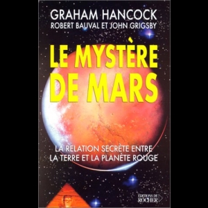 Le Mystère de Mars Graham Hancock  Robert Bauval