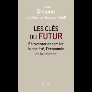 Les clés du futur Jean Staune 