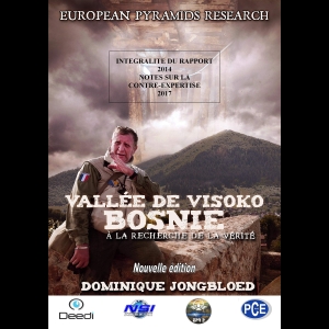 Vallee de Visoko - a la Recherche de la Verite Dominique Jongbloed