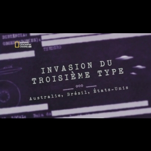 [Serie] Invasion du troisième type 
