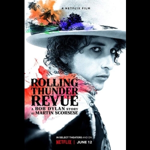 Rolling Thunder Revue: A Bob Dylan Story 