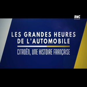 Citroën, Une Histoire Française
