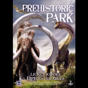 [Serie] Prehistoric Park