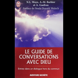 Le guide de Conversations avec Dieu
